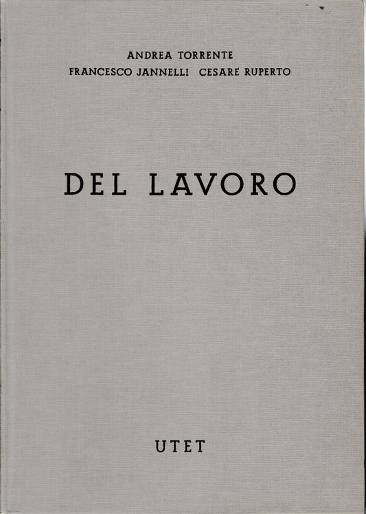 Commentario del Codice Civile. Libro V, tomo primo: del lavoro - copertina