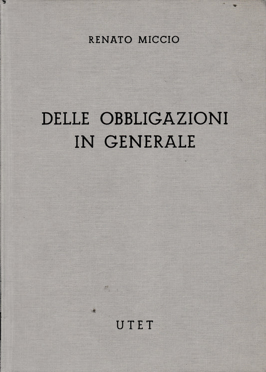 Commenterio del Codice Civile. Libro IV, tomo primo: Delle obbligazioni in generale - copertina
