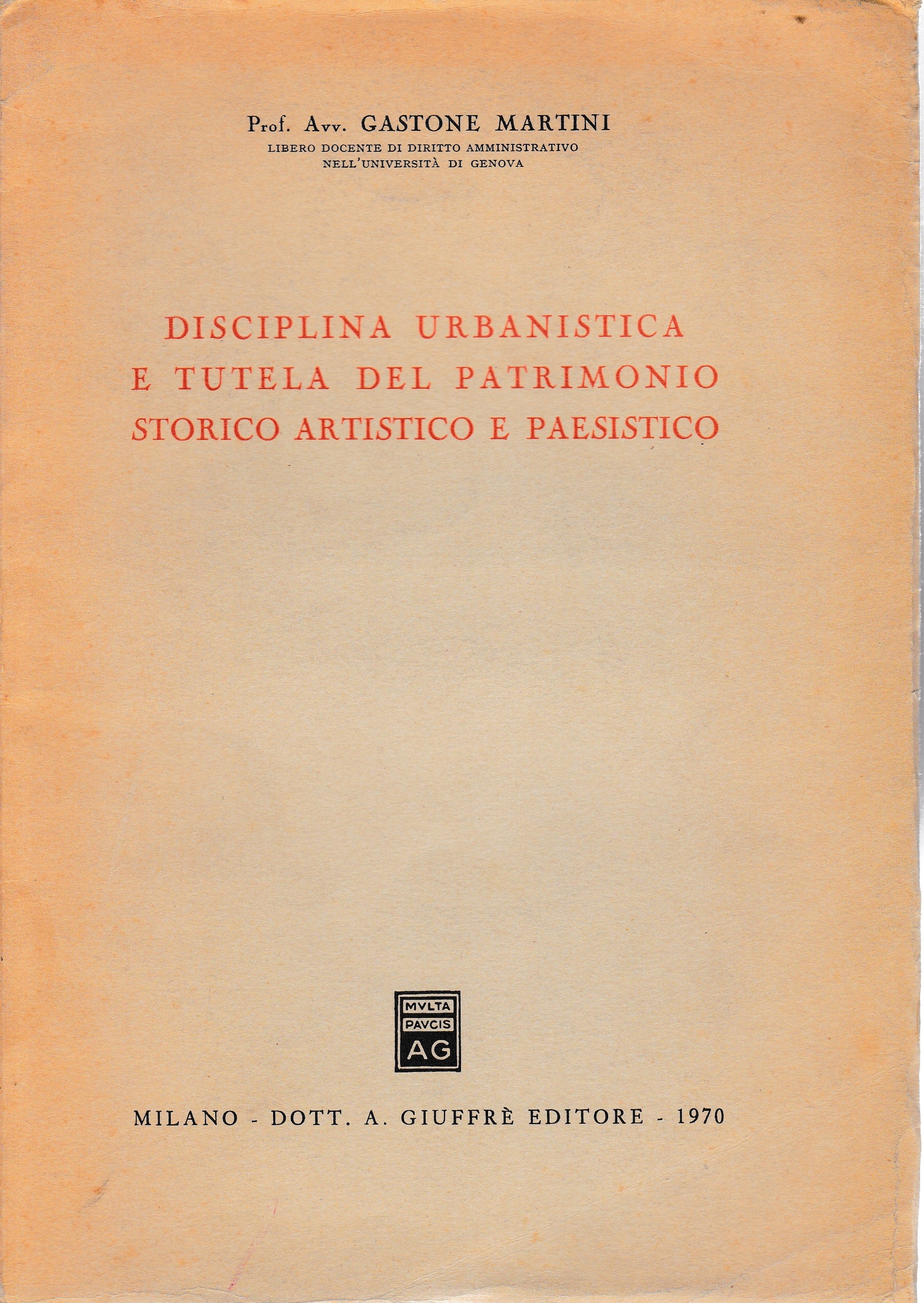 Disciplina urbanistica e tutela del patrimonio storico artistico e paesistico - copertina