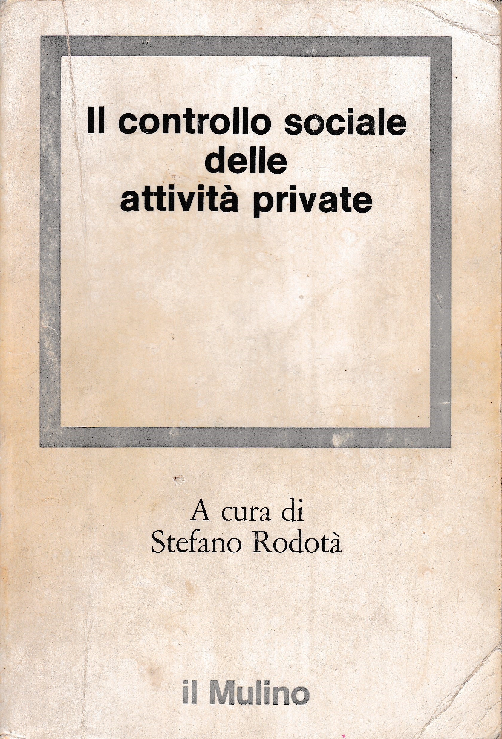 Il controllo sociale delle attività private - copertina