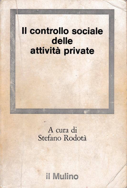 Il controllo sociale delle attività private - copertina