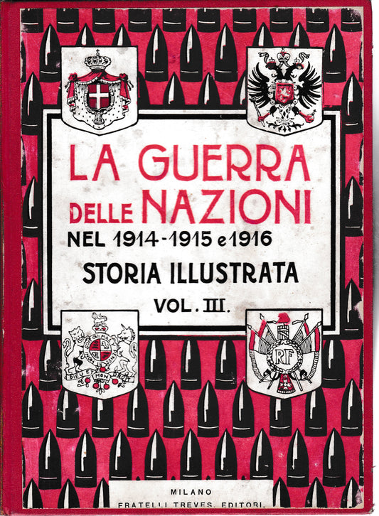 La guerra delle Nazioni nel 1914-1915 e 1916. Storia illustrata vol. 3° - copertina