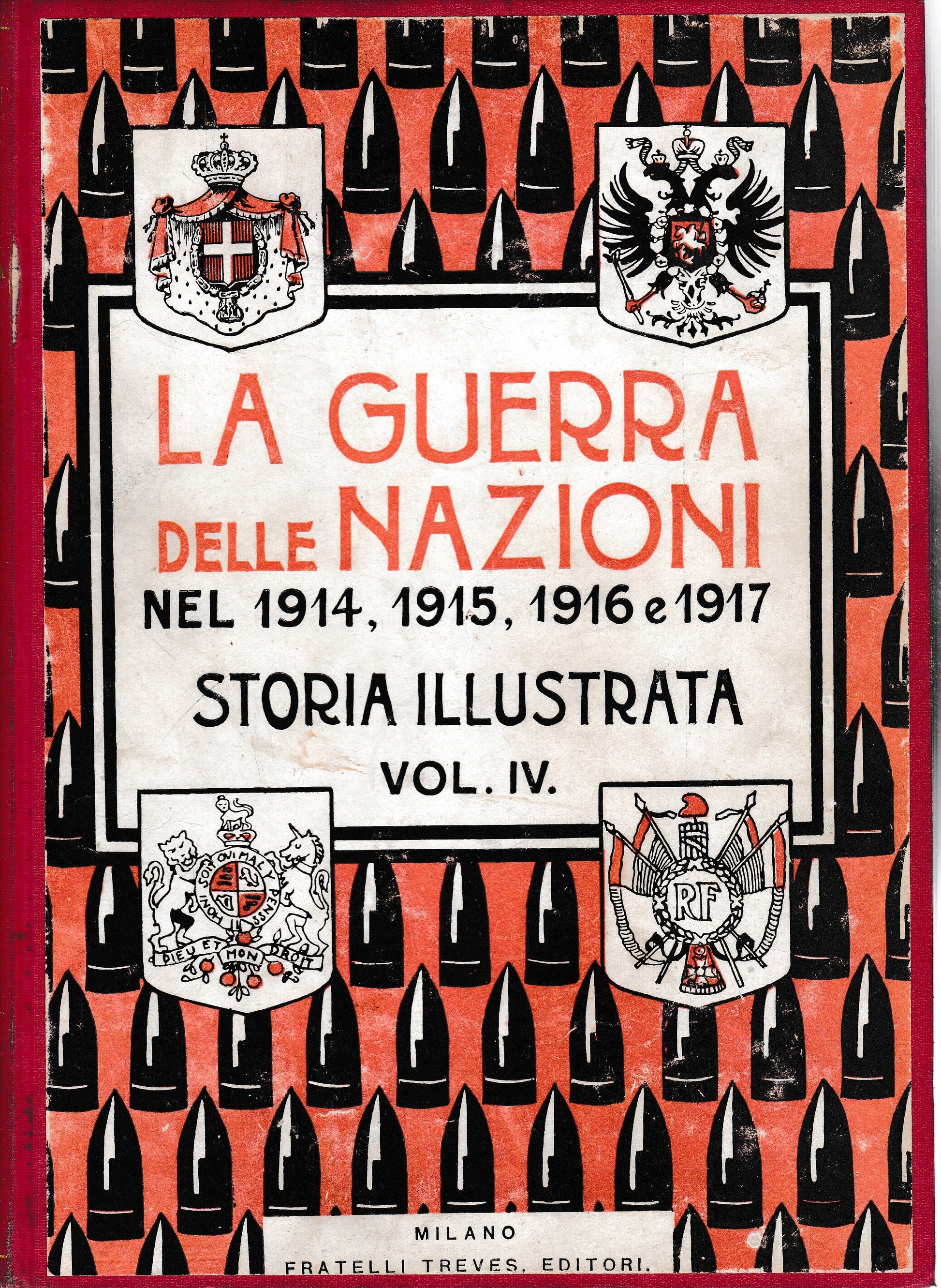 La guerra delle Nazioni nel 1914,1915, 1916 e 1917. Storia illustrata vol. 4° - copertina