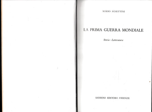 La prima guerra mondiale. Storia - Letteratura - copertina