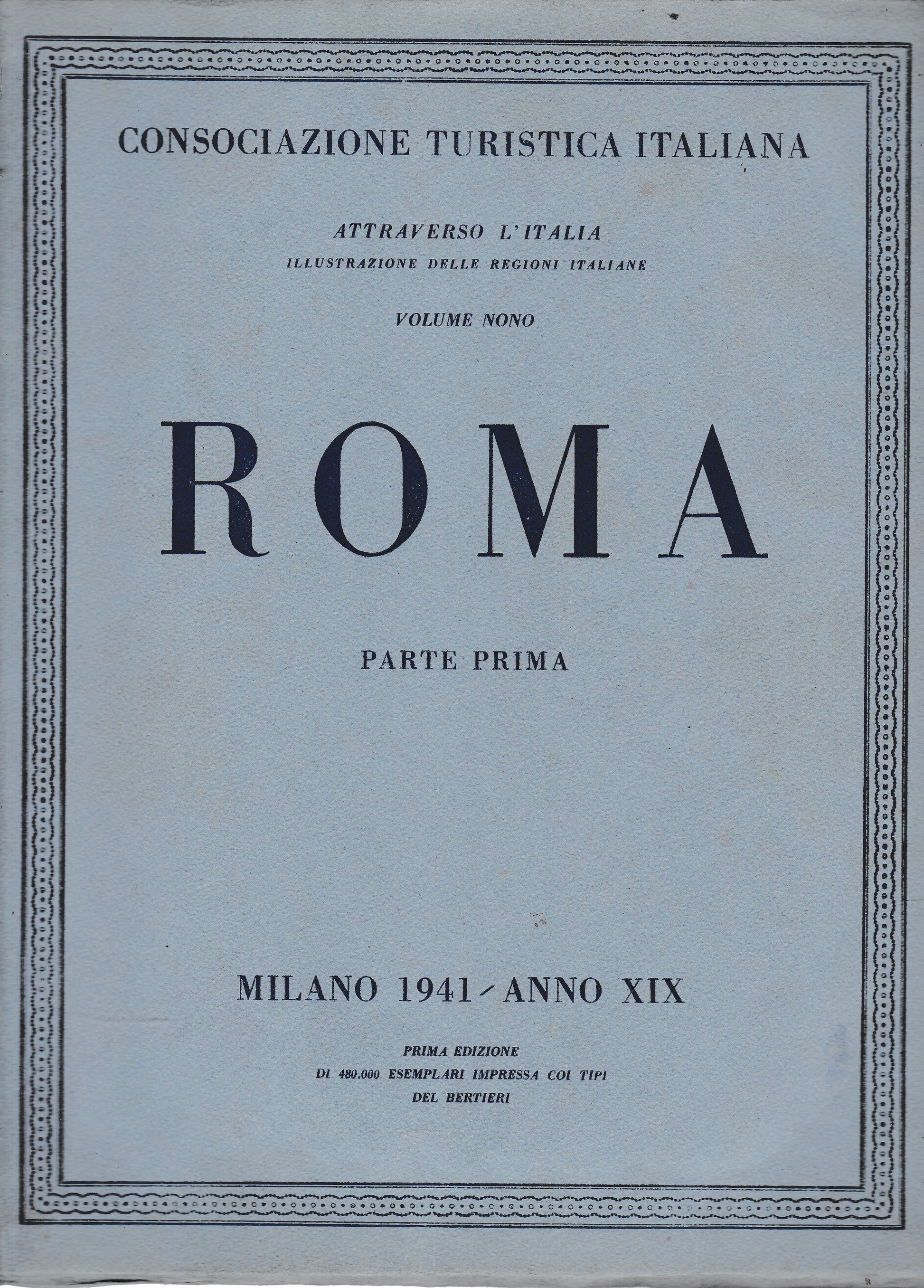 Roma. Attraverso l'Italia. Illustrazione delle regioni italiane vol. 9° e 10°  parte prima e seconda - copertina