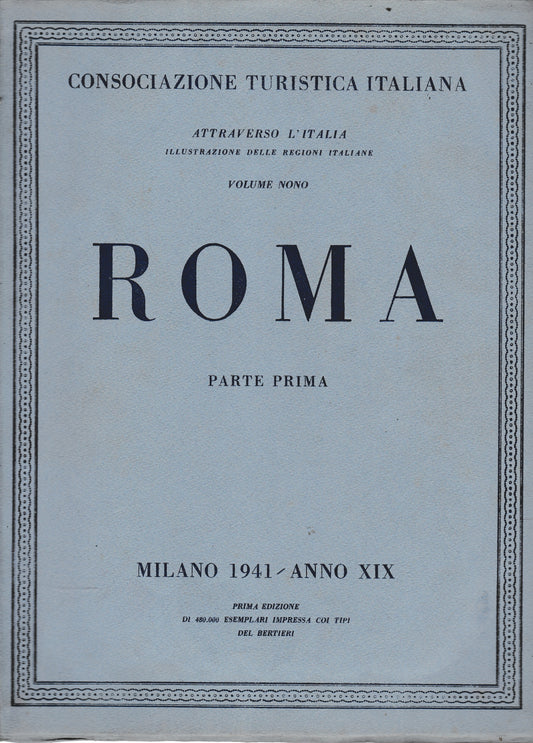 Roma. Attraverso l'Italia. Illustrazione delle regioni italiane vol. 9° e 10°  parte prima e seconda - copertina