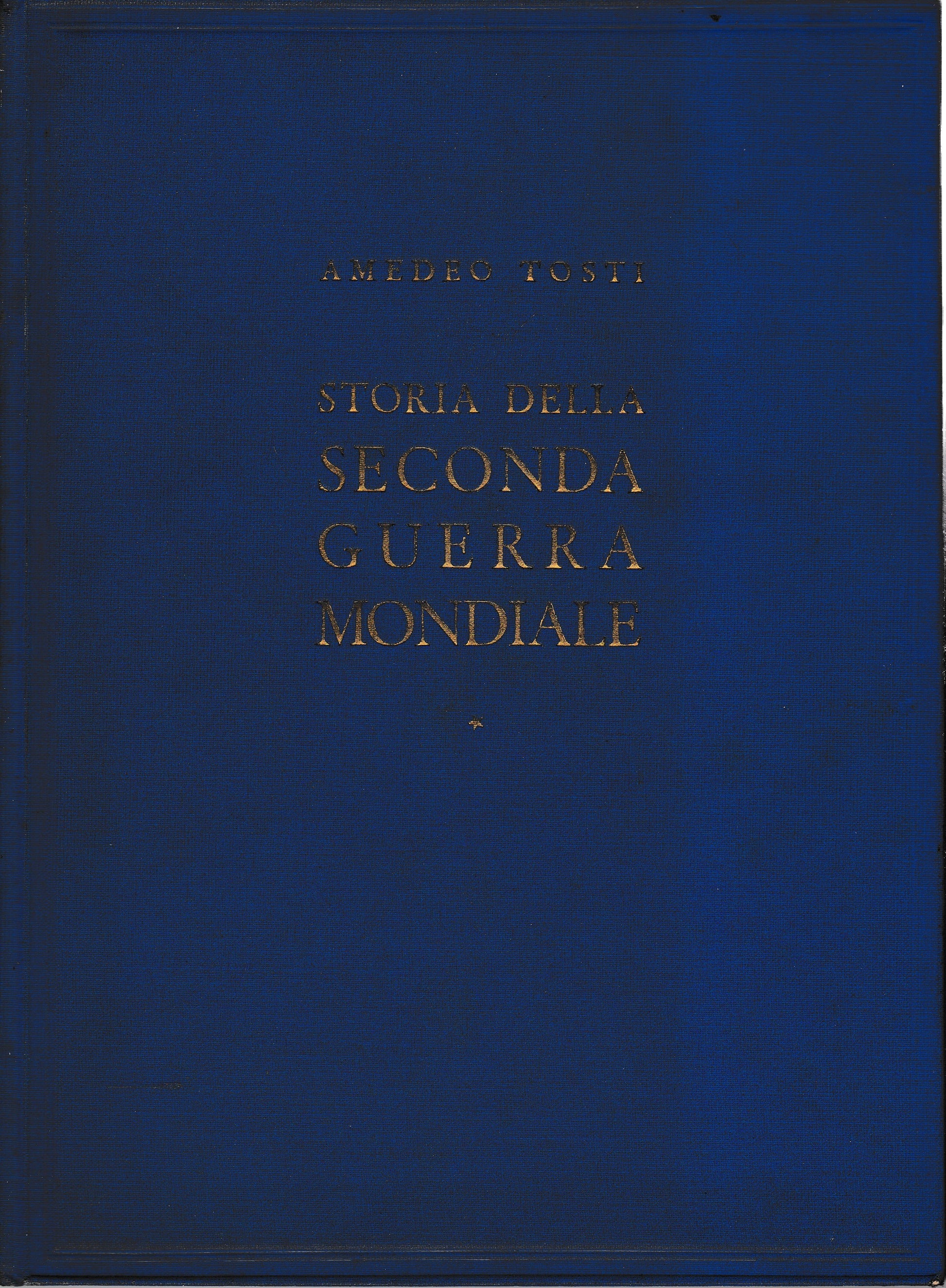 Storia della seconda guerra mondiale - Vol I ; 476 illustrazioni in nero e 85 cartine - copertina