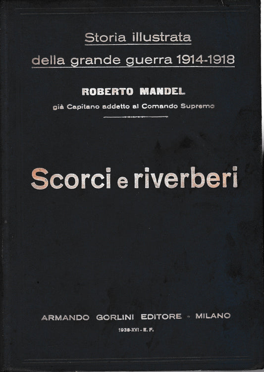 Storia illustrata della grande guerra 1914-1918. Scorci e riverberi. Vol. 6 - copertina