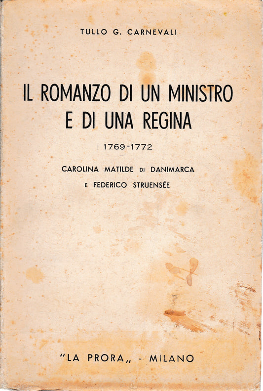 Il romanzo di un Ministro e di una Regina 1769-1772 - copertina