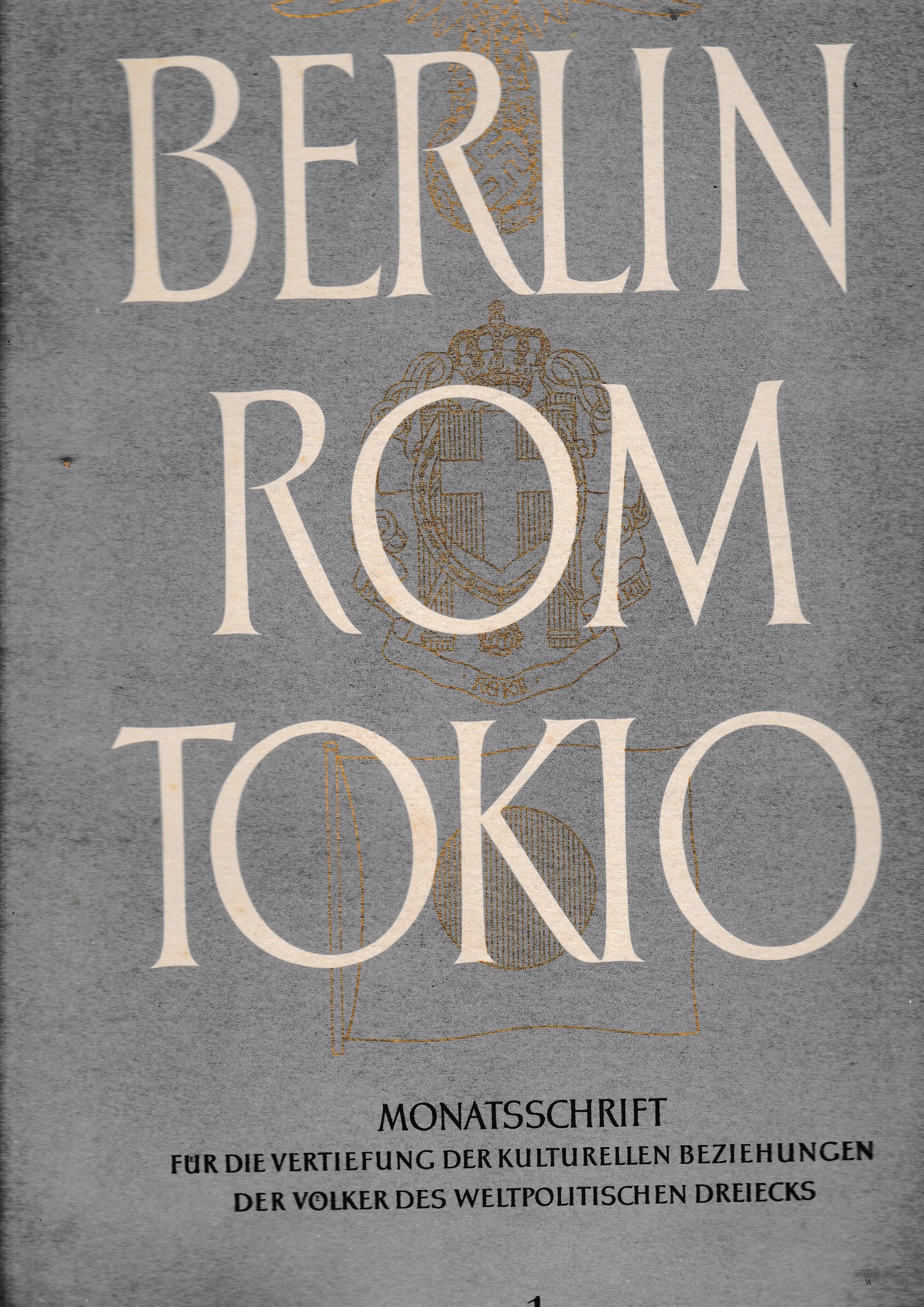 Berlin Rom Tokio. Nr. 7 - jahrgang 2 - 15 juli 1940, mensile - copertina
