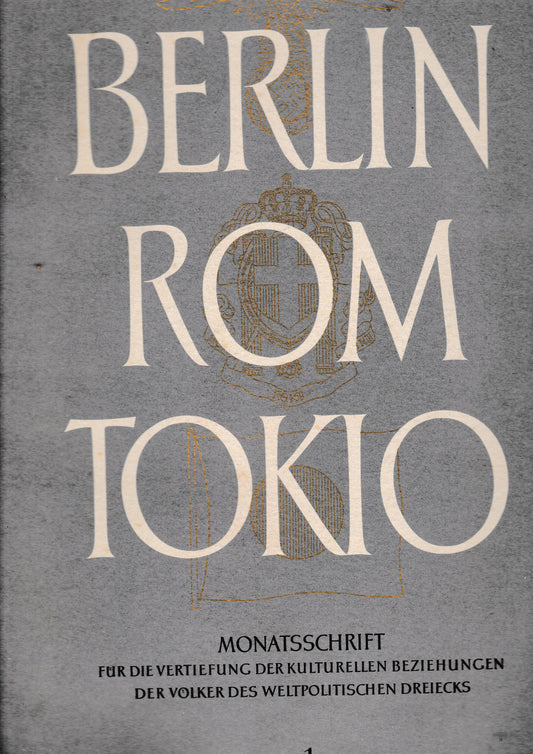 Berlin Rom Tokio. Nr. 7 - jahrgang 2 - 15 juli 1940, mensile - copertina