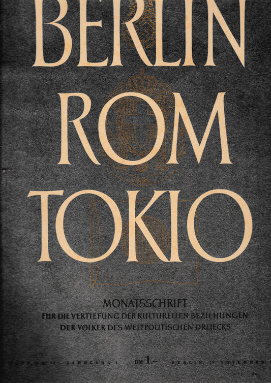 Berlin Rom Tokio. Nr. 11 - jahrgang 2 - 15 november 1940,  mensile - copertina