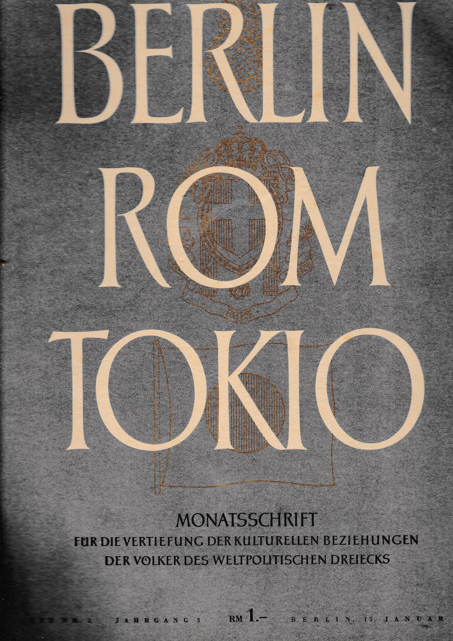 Berlin Rom Tokio. Nr. 1 - jahrgang 3 - 15 januar 1941,  mensile - copertina