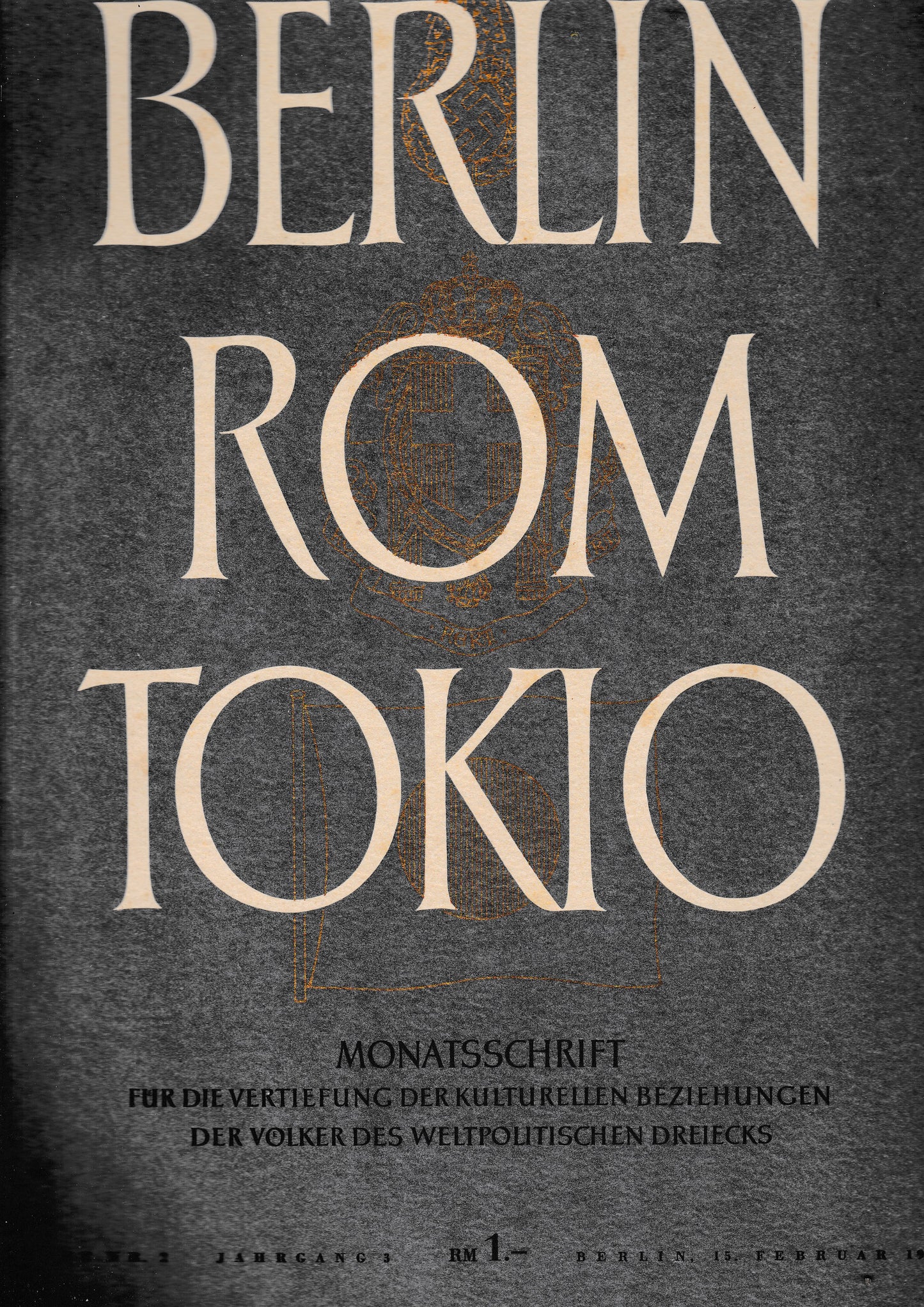 Berlin Rom Tokio. Nr. 2 - jahrgang 3 - 15 februar 1941,  mensile - copertina