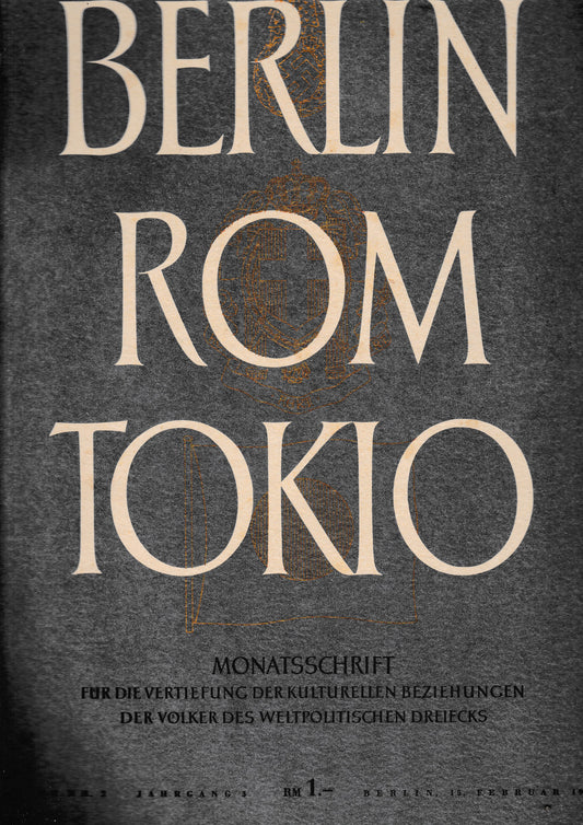 Berlin Rom Tokio. Nr. 2 - jahrgang 3 - 15 februar 1941,  mensile - copertina