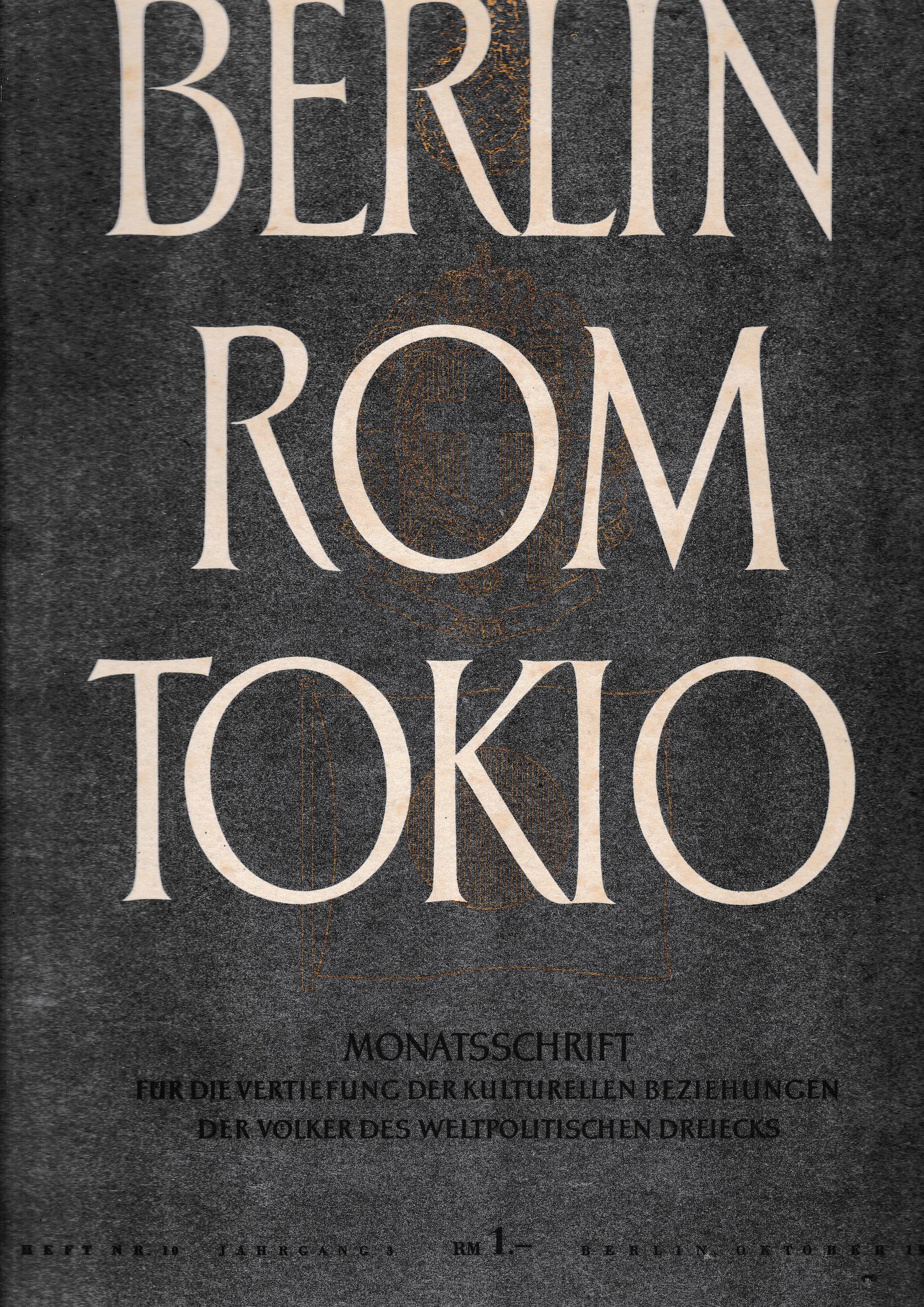 Berlin Rom Tokio. Nr. 10 - jahrgang 3 - 15 oktober 1941,  mensile - copertina