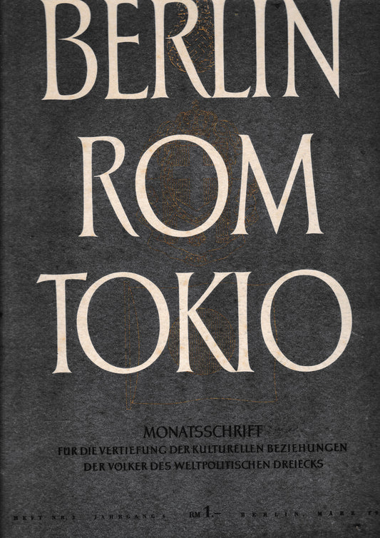 Berlin Rom Tokio. Nr. 3 - jahrgang 4 -  marz 1942,  mensile - copertina