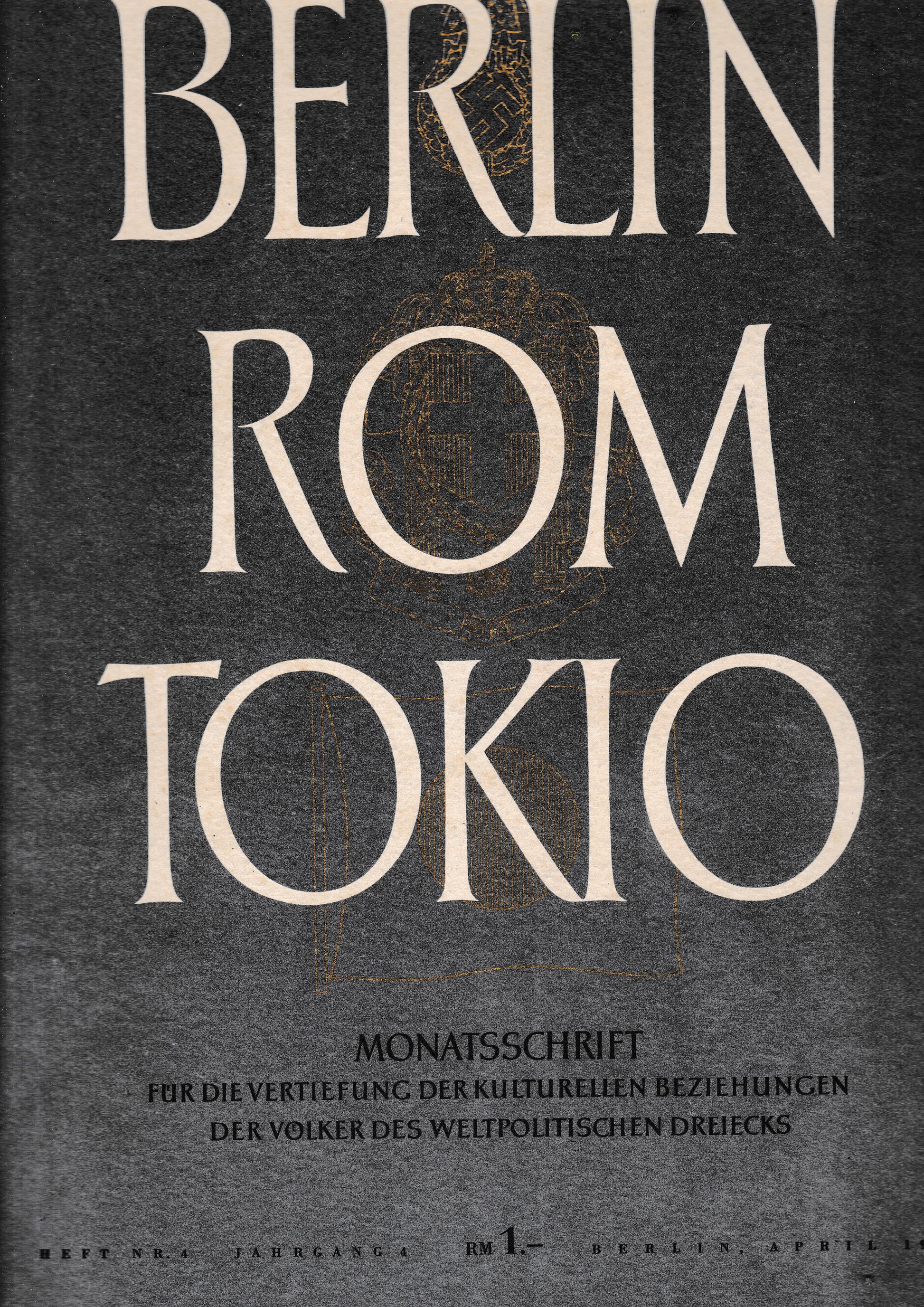Berlin Rom Tokio. Nr. 4 - jahrgang 4 -  april 1942,  mensile - copertina