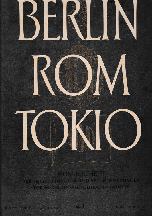 Berlin Rom Tokio. Nr. 7 - jahrgang 4 -  juli 1942,  mensile - copertina