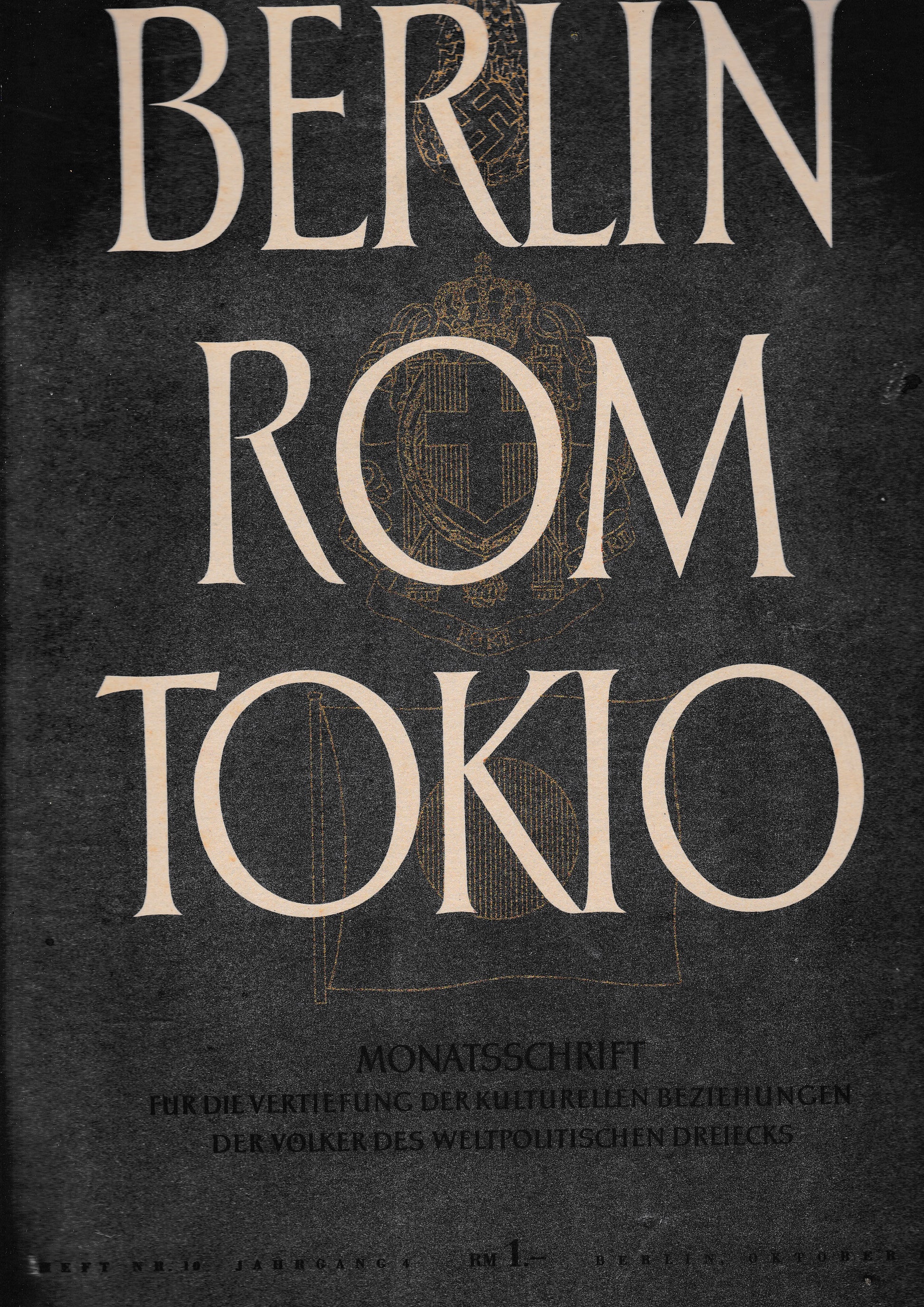 Berlin Rom Tokio. Nr. 10 - jahrgang 4 -  oktober 1942,  mensile - copertina