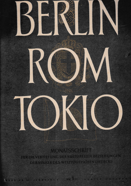 Berlin Rom Tokio. Nr. 10 - jahrgang 4 -  oktober 1942,  mensile - copertina