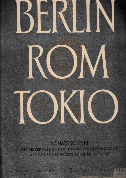 Berlin Rom Tokio. Nr. 11/12 - jahrgang 4 -  dezember 1942,  mensile - copertina
