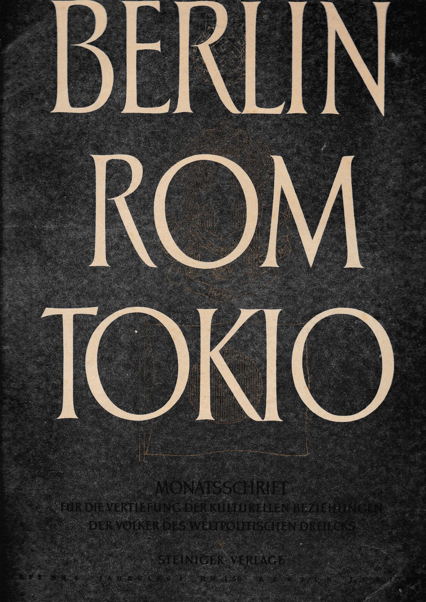 Berlin Rom Tokio. Nr. 6 - jahrgang 5 -  juli 1943,  mensile - copertina