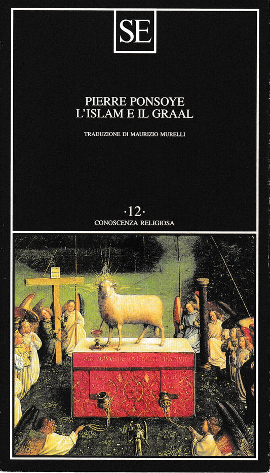 L'Islam e il Graal. Studio sull'esoterismo del Parzival di Wolfram von Eschenbach - copertina