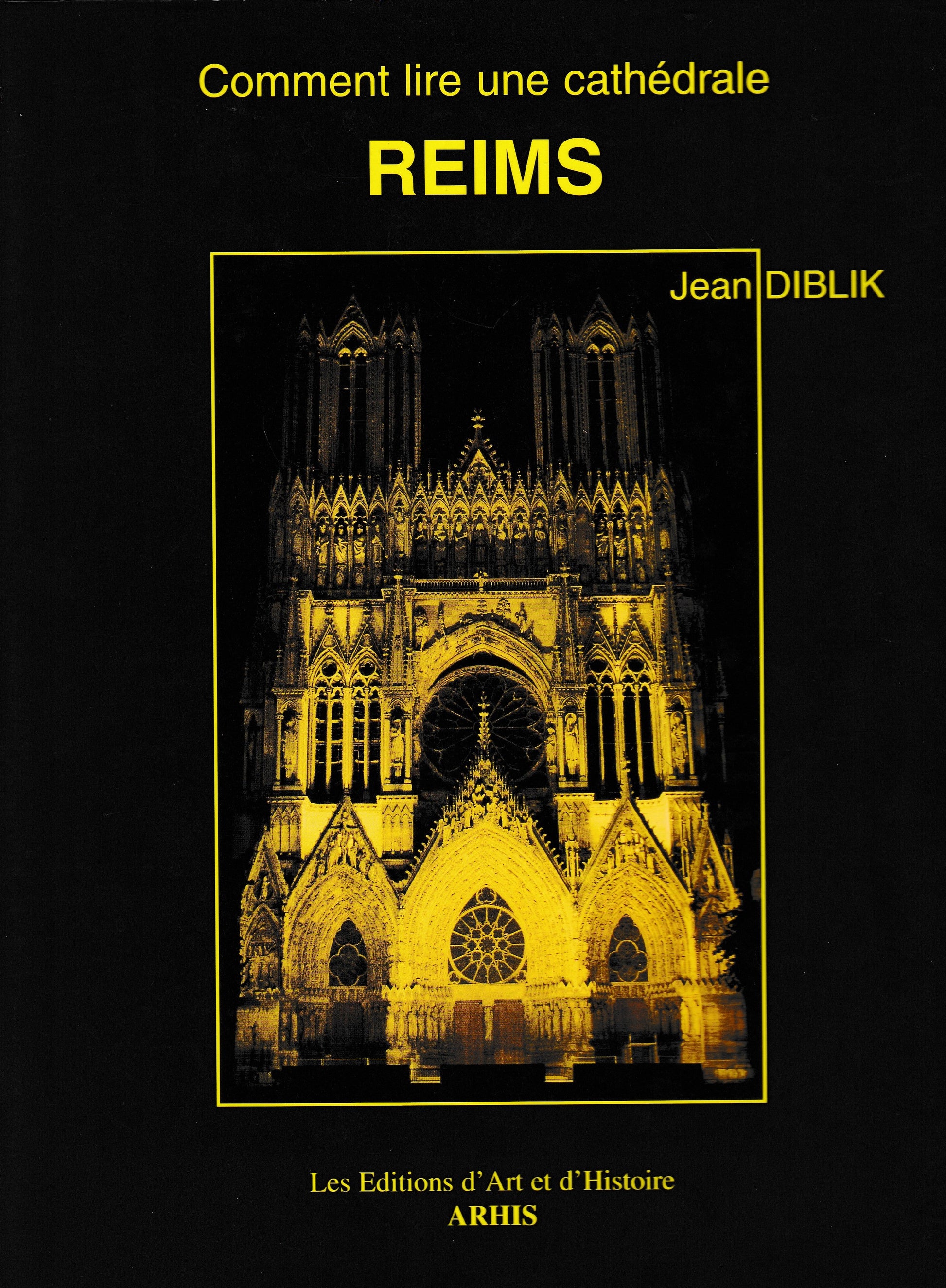 Comment lire une cathédrale. Reims - copertina