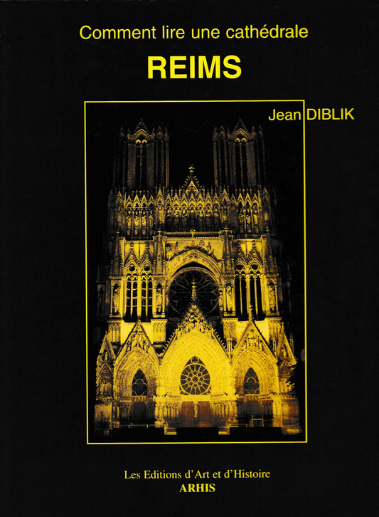 Comment lire une cathédrale. Reims - copertina