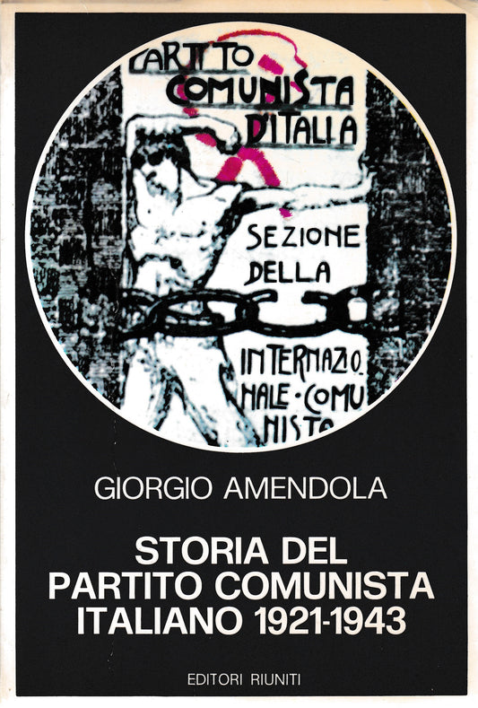 Storia del Partito Comunista Italiano 1921-1943 - copertina