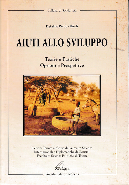 Aiuti allo sviluppo. Toerie e Pratiche Opzioni e Prospettive - copertina