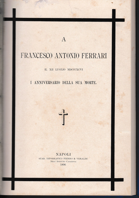 A Francesco Antonio Ferrari. Il XII Luglio 1906, I° anniversario della sua morte - copertina