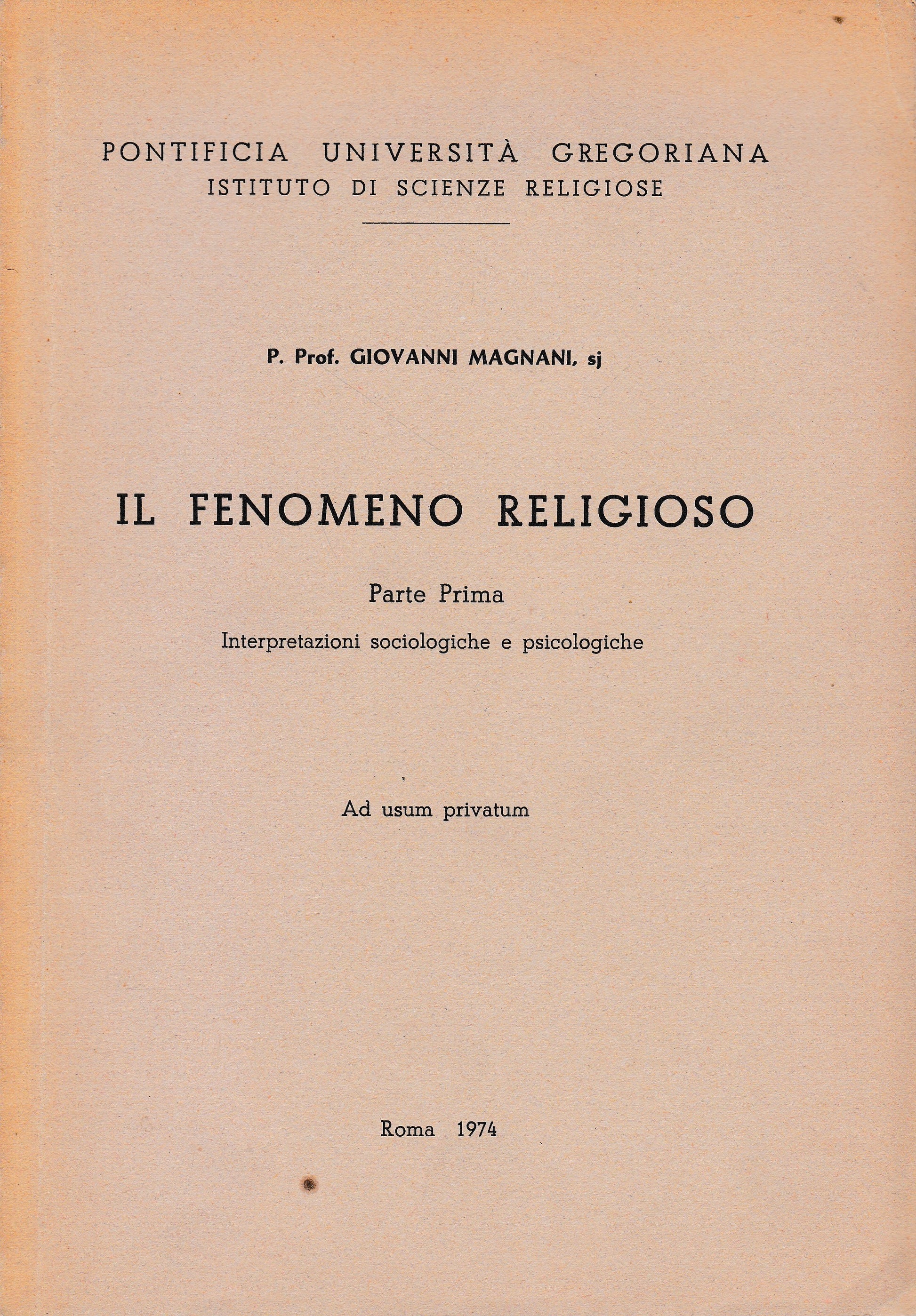 Il fenomeno religioso, parte prima. Interpretazioni sociologiche e psicologiche - copertina