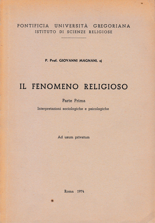 Il fenomeno religioso, parte prima. Interpretazioni sociologiche e psicologiche - copertina