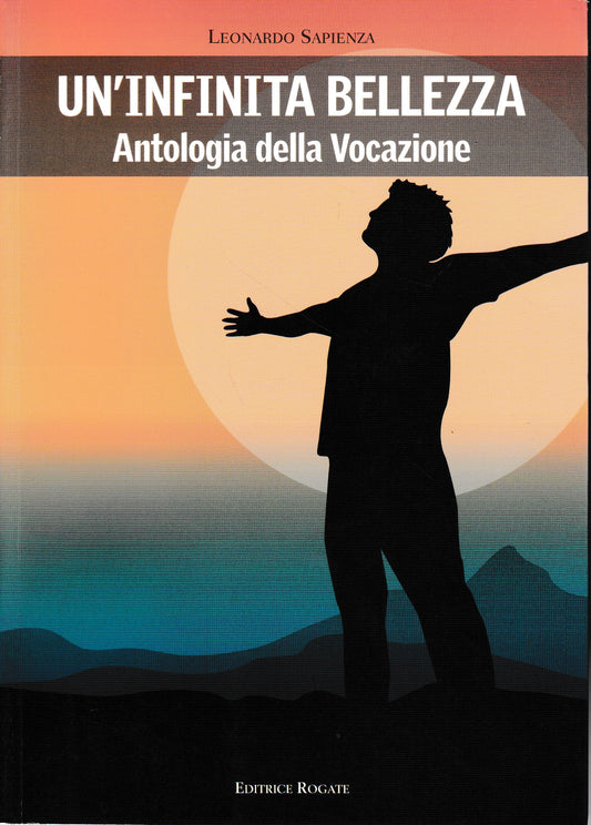 Un'infinita bellezza. Antologia della vocazione - copertina