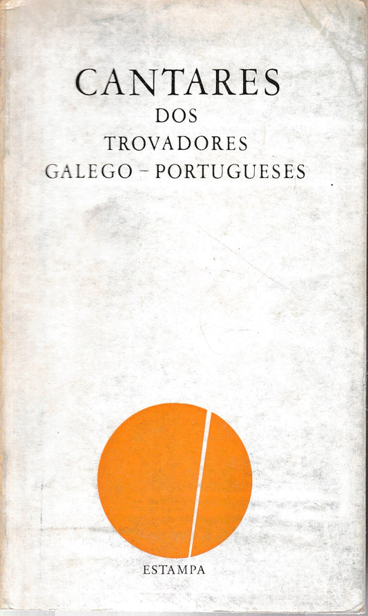 CANTARES dos trovadores Galego-Portugueses - copertina