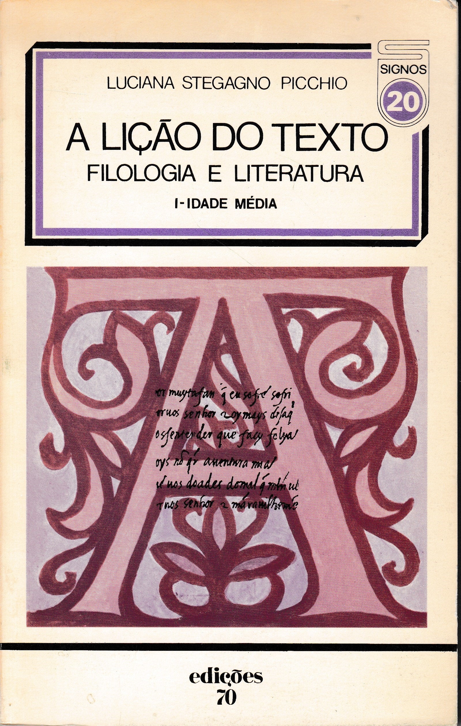 A licao do texto. Filologia e Literatura. I - Idade Medìa - copertina