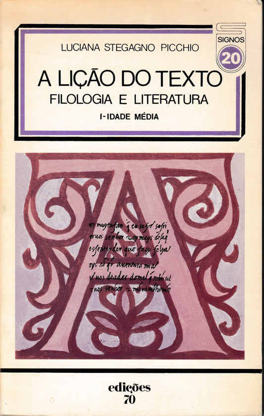 A licao do texto. Filologia e Literatura. I - Idade Medìa - copertina