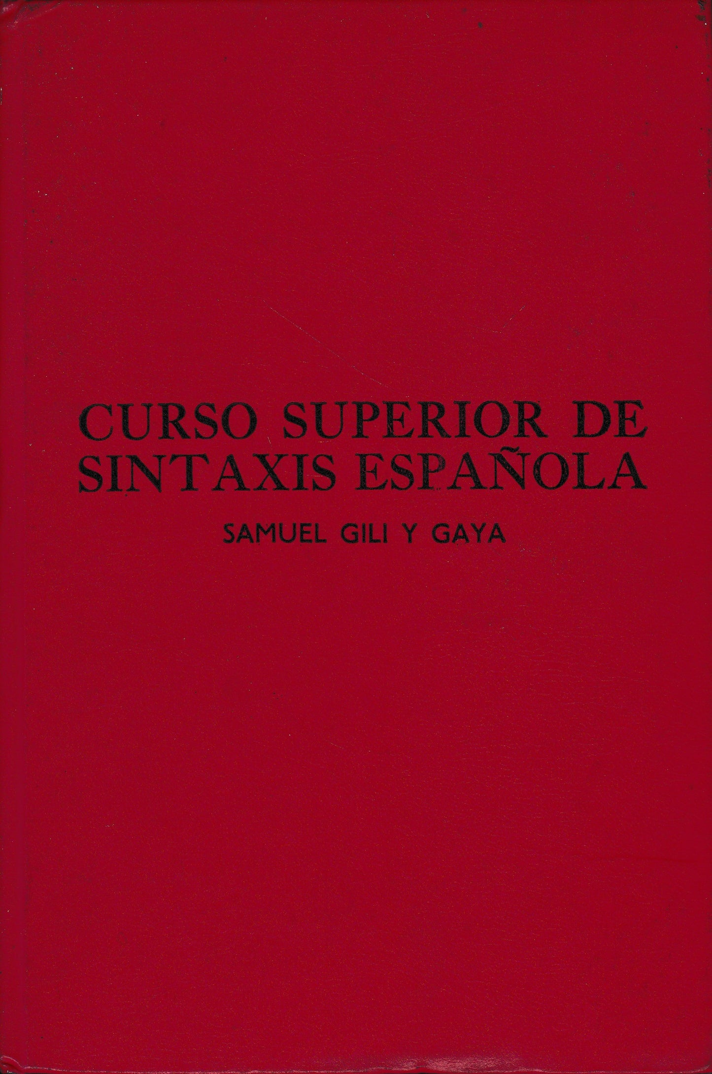 Curso superior de sintaxis espanola - copertina