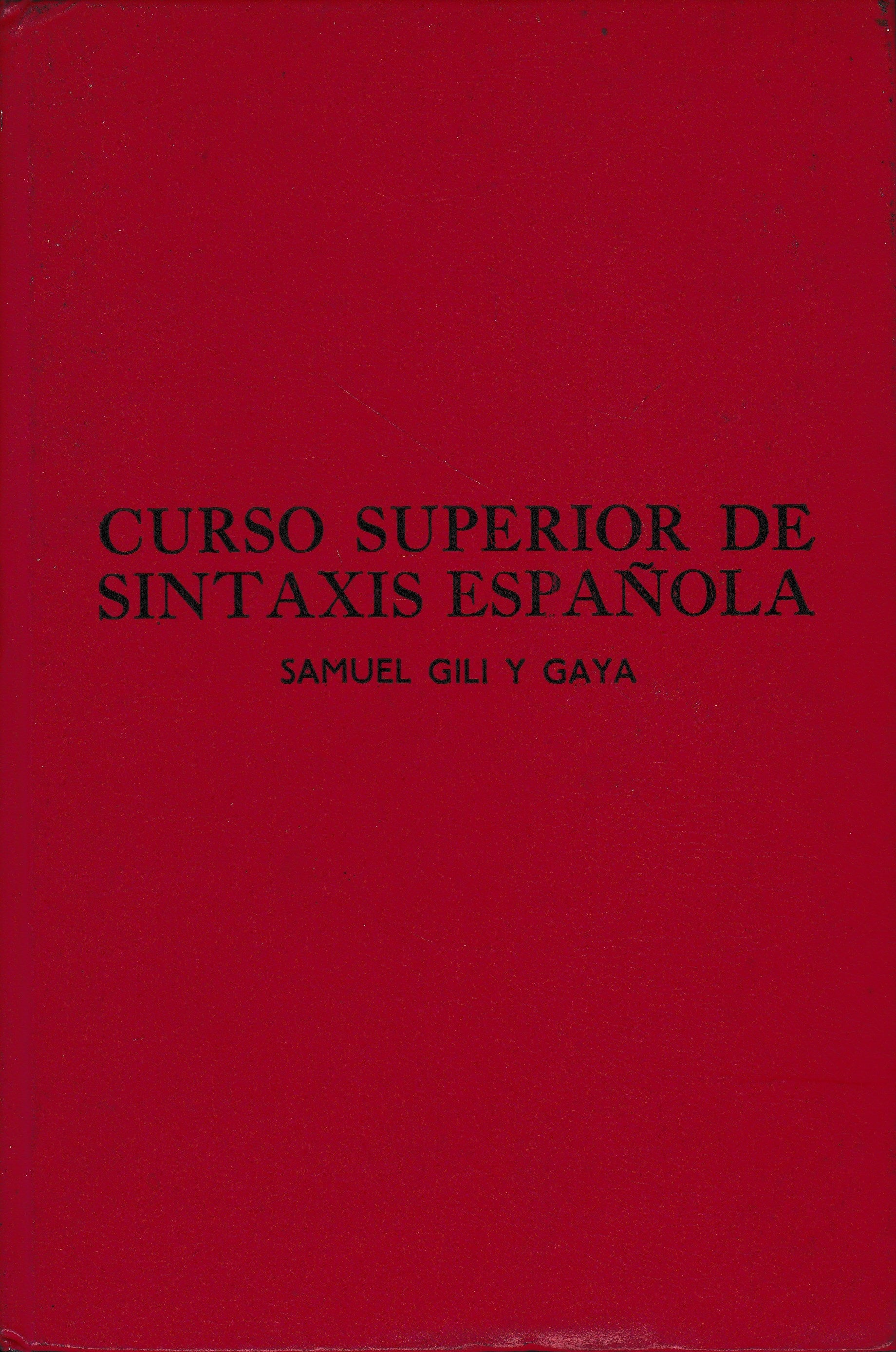Curso superior de sintaxis espanola - copertina