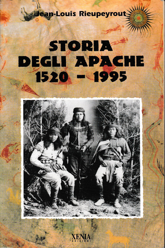 Storia degli apache 1520-1995 - copertina
