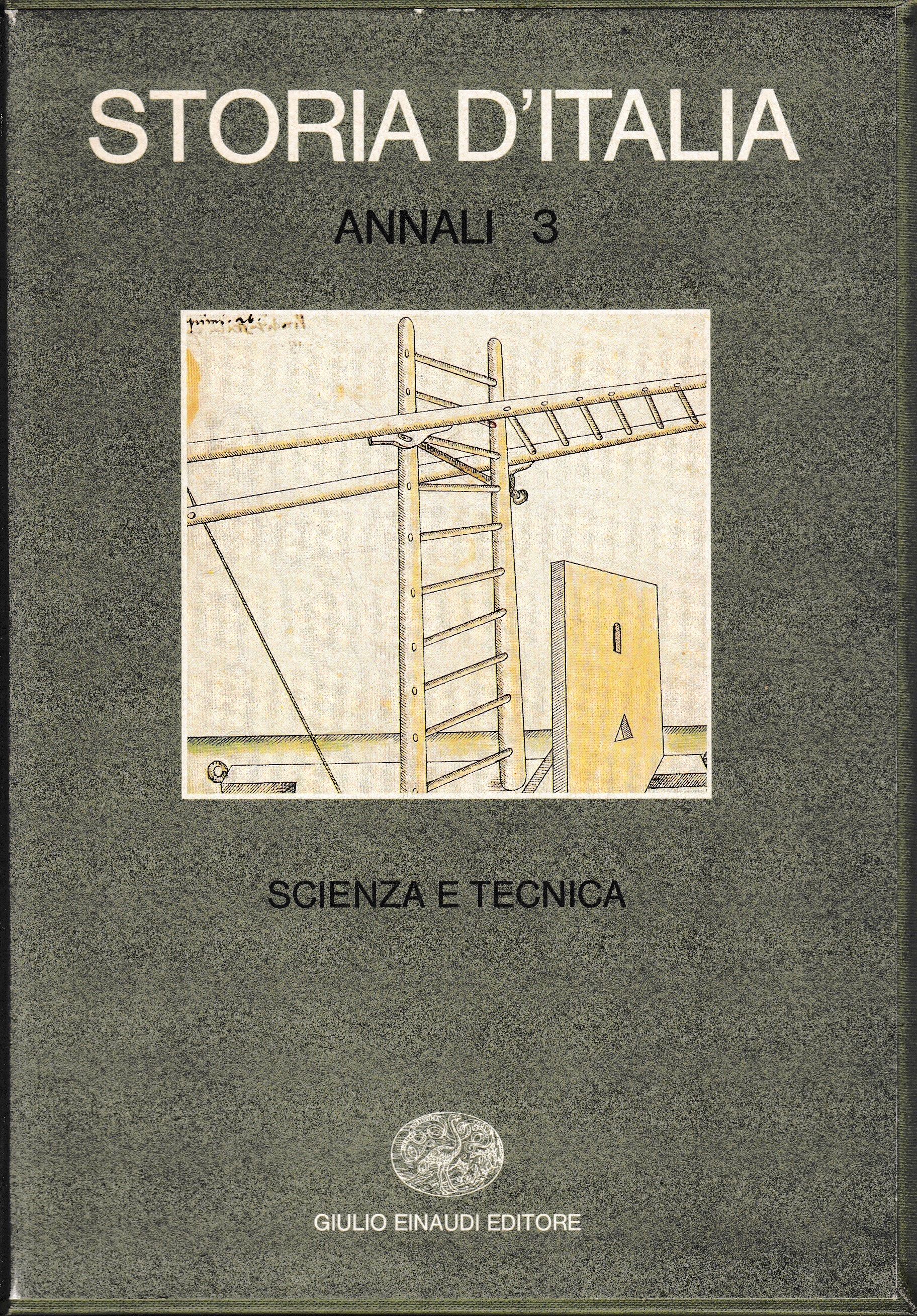 Storia d'Italia. Annali 3. Scienza e tecnica nella cultura e nella società dal Rinascimento a oggi - copertina