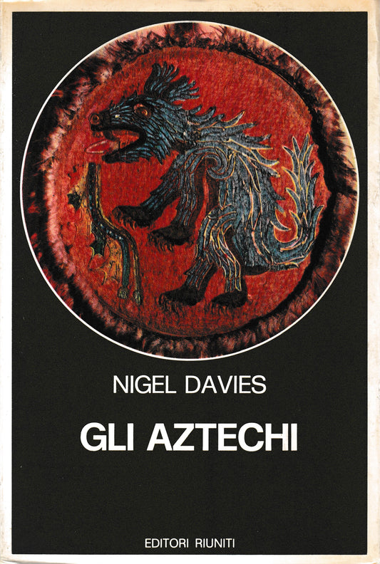 Gli Aztechi. Storia di un impero - copertina