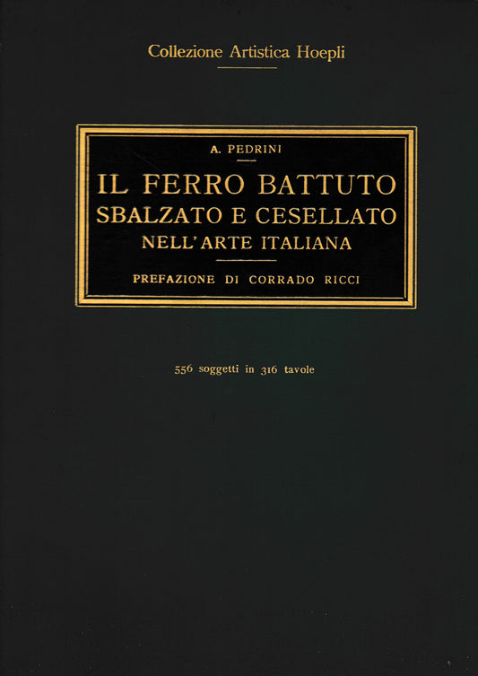 Il ferro battuto sbalzato e cesellato nell'arte italiana - copertina