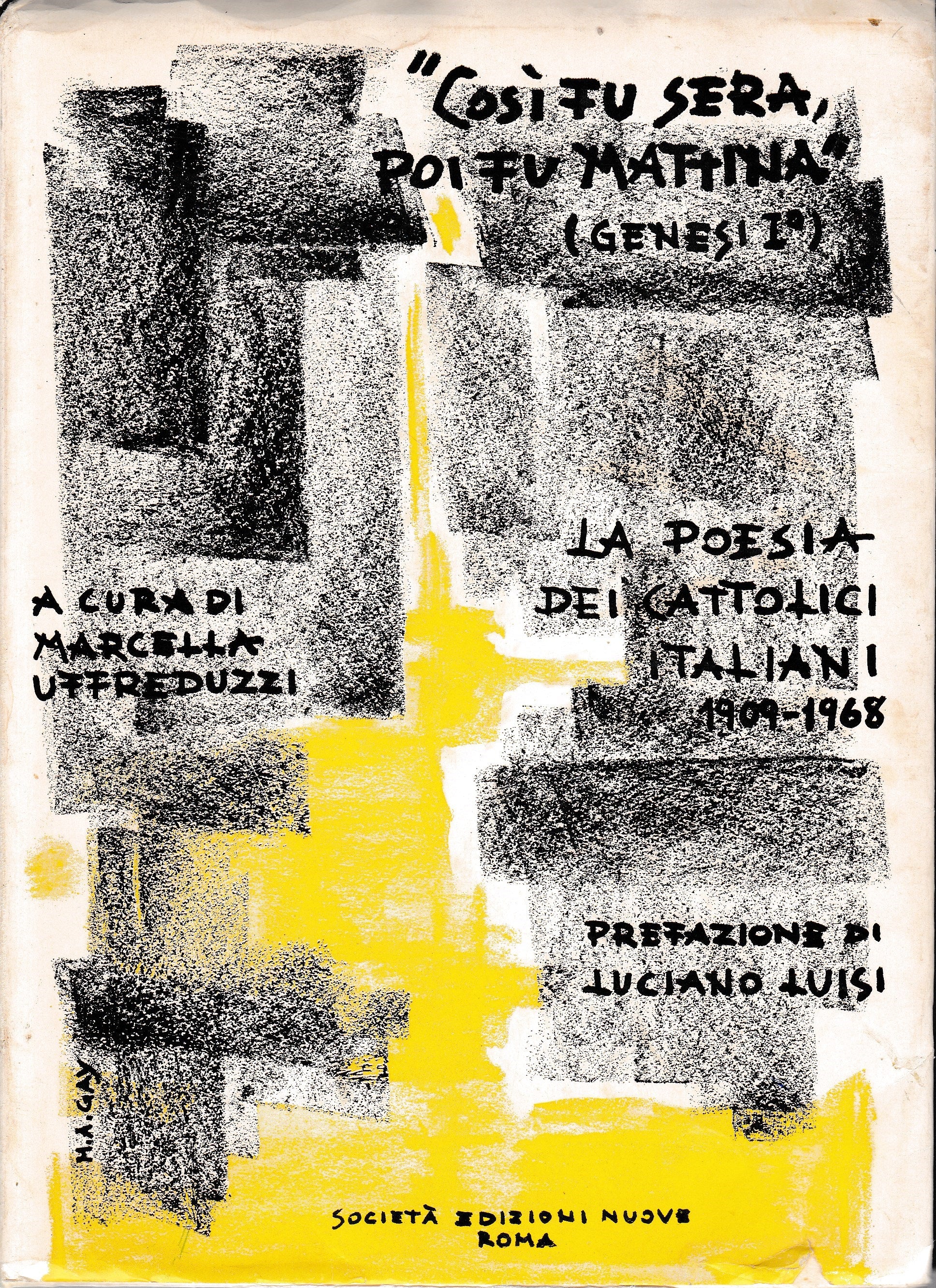 così fu sera, poi fu mattina (Genesi I) La poesia dei cattolici italiani 1909-1968 - copertina