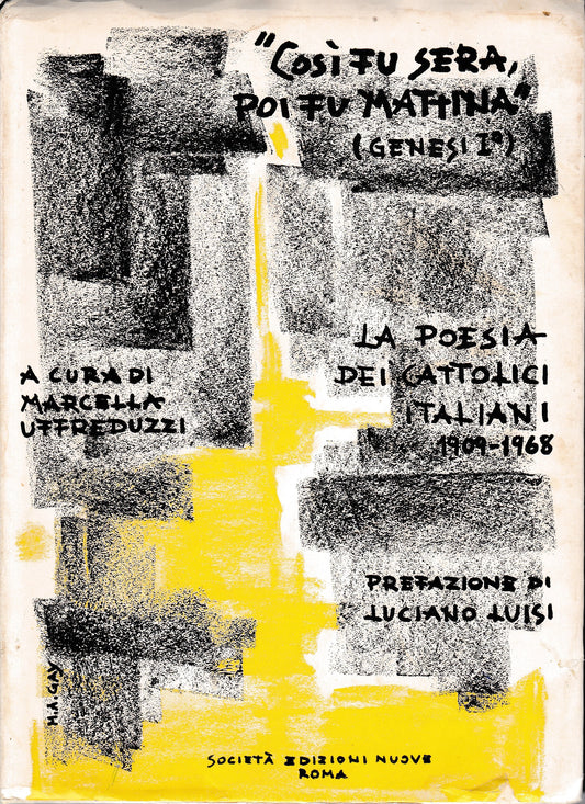 così fu sera, poi fu mattina (Genesi I) La poesia dei cattolici italiani 1909-1968 - copertina