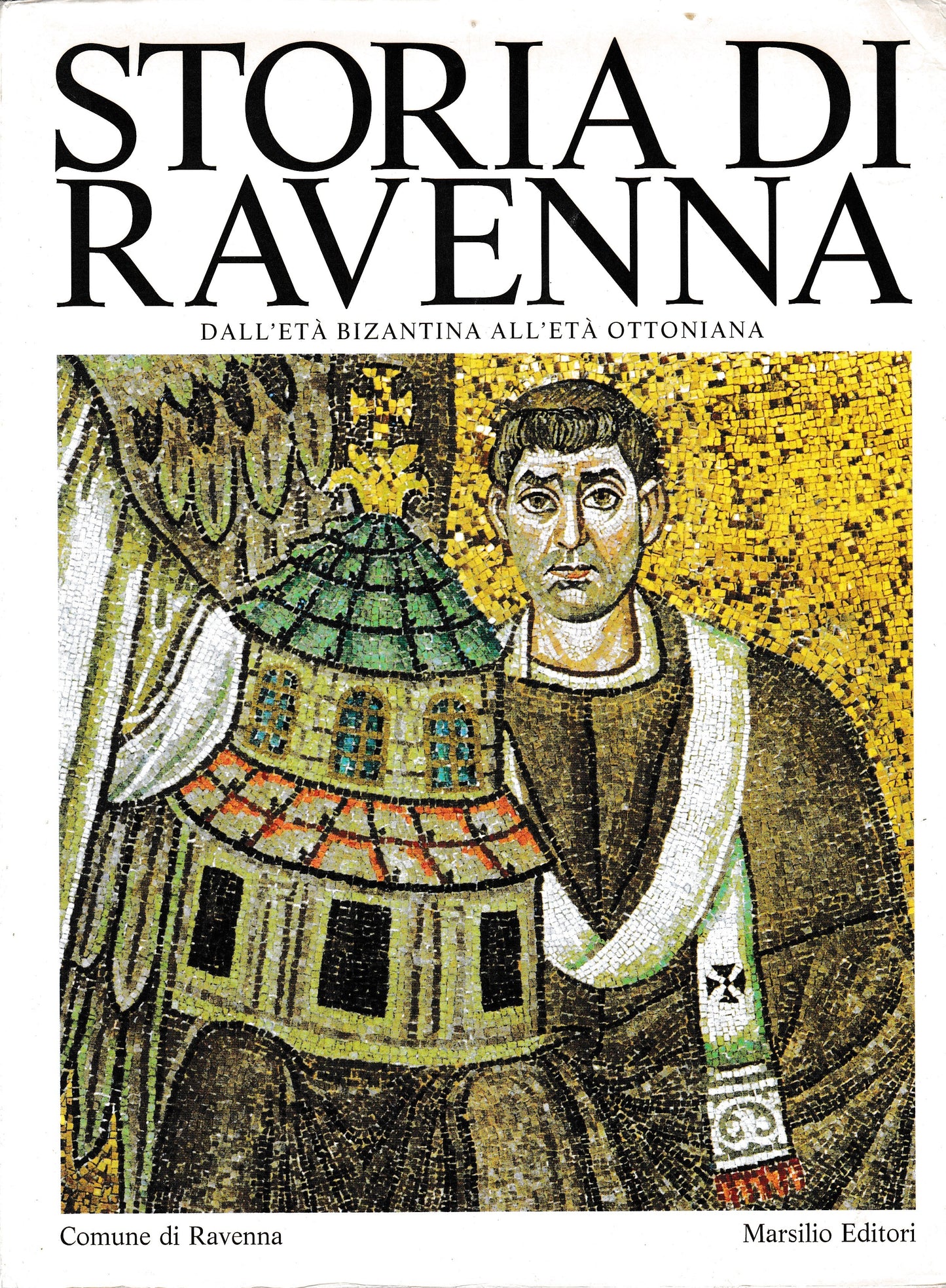 Storia di Ravenna. 2°/1 vol. Dall'età bizantina all'età ottoniana - copertina