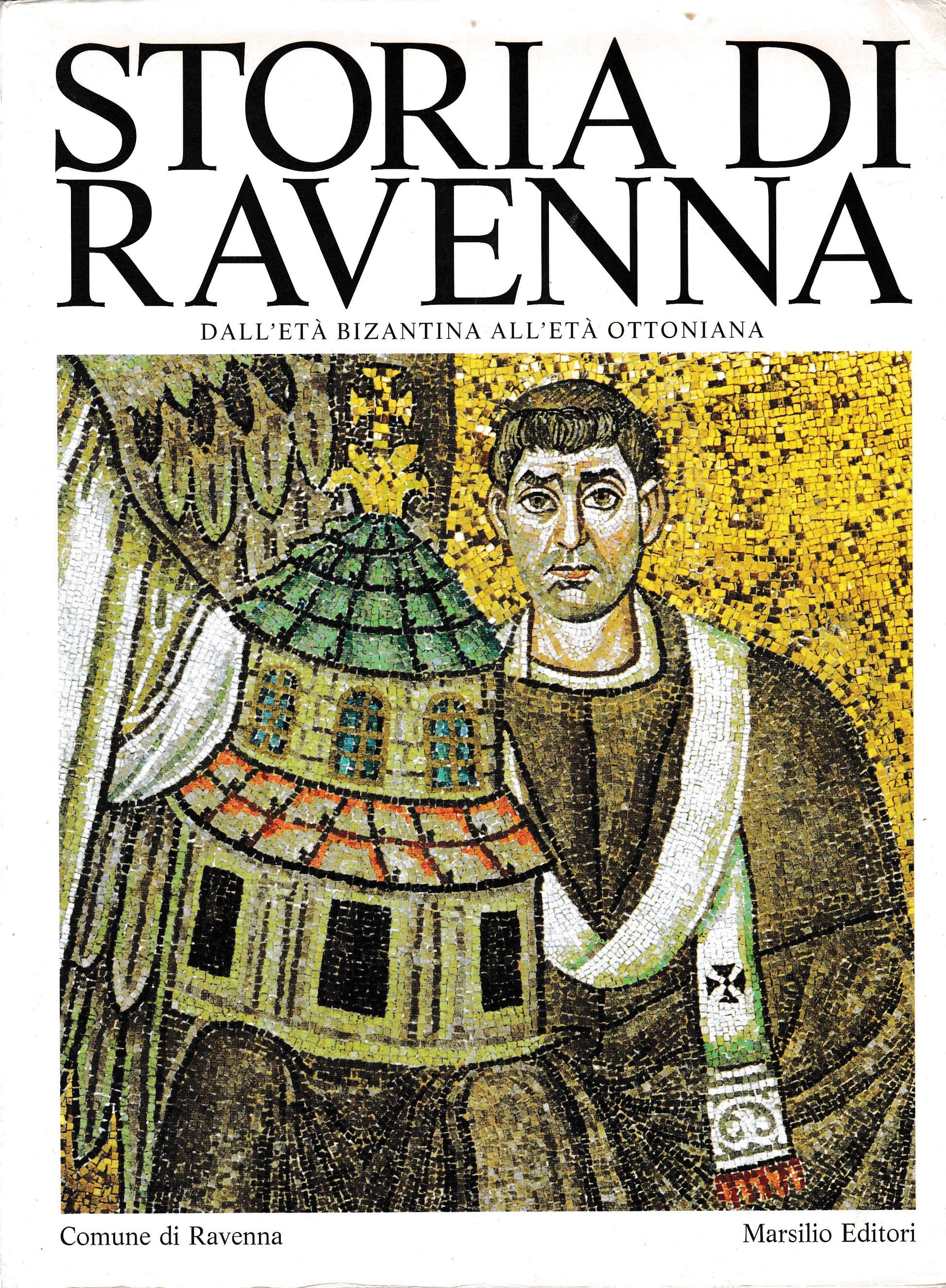 Storia di Ravenna. 2°/1 vol. Dall'età bizantina all'età ottoniana - copertina