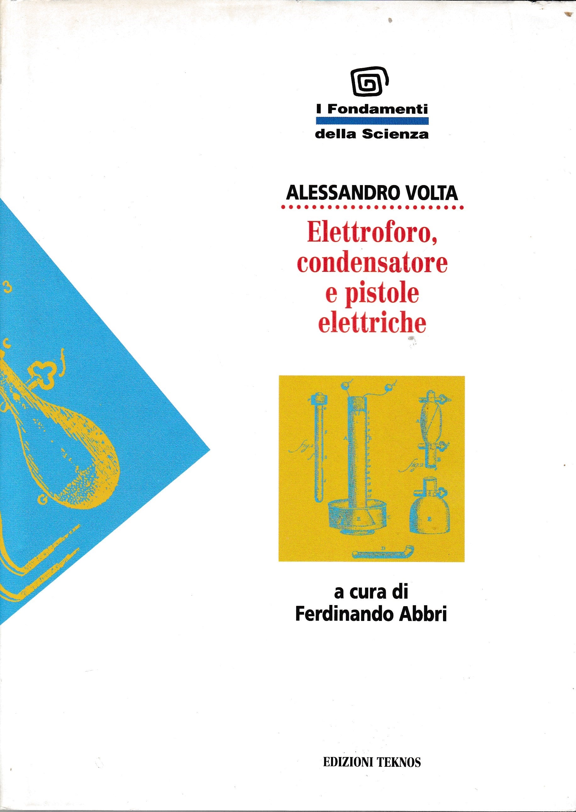 Elettroforo, condensatore e pistole elettriche - copertina